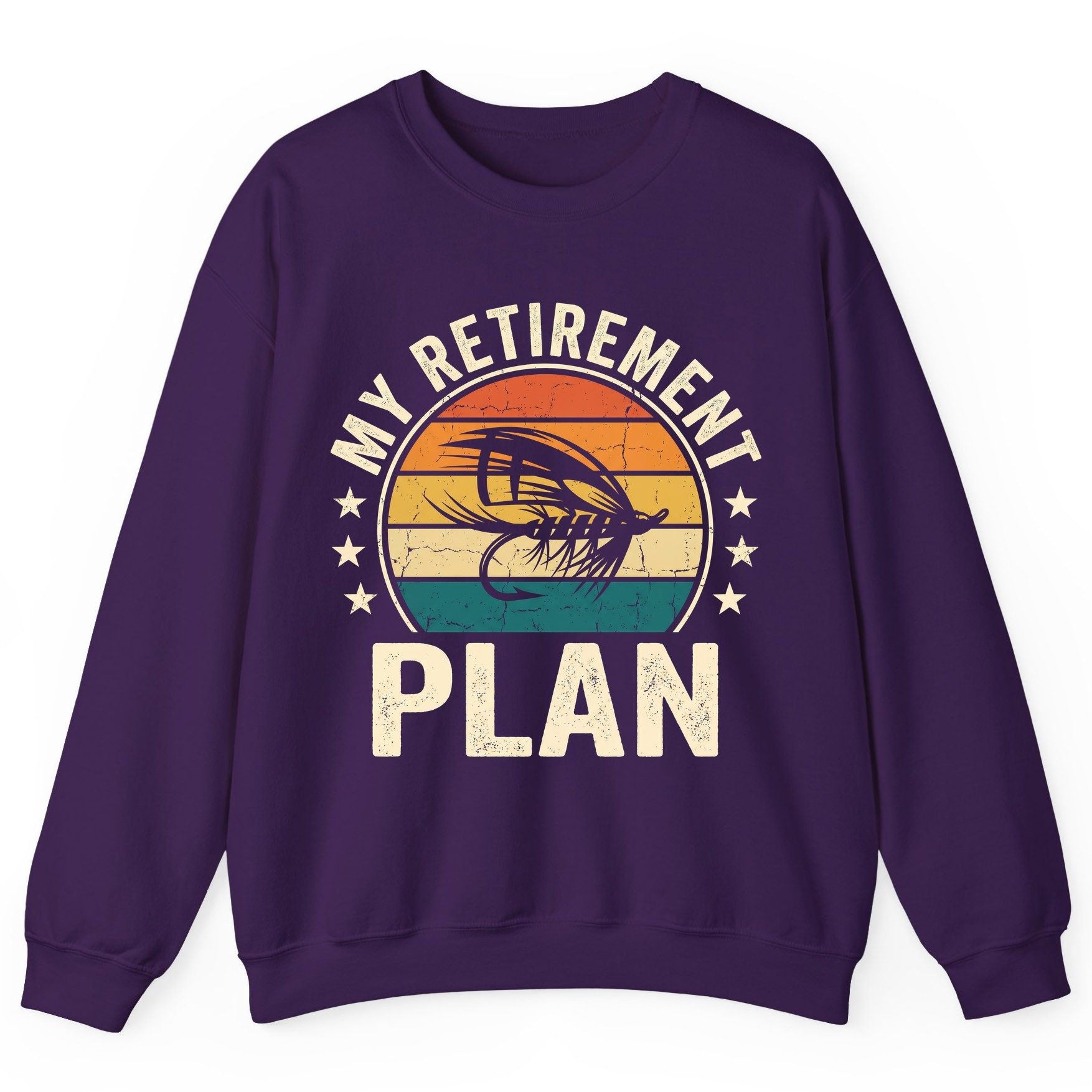 My Retirement Plan fly fishing Sweatshirt Purple product mockup