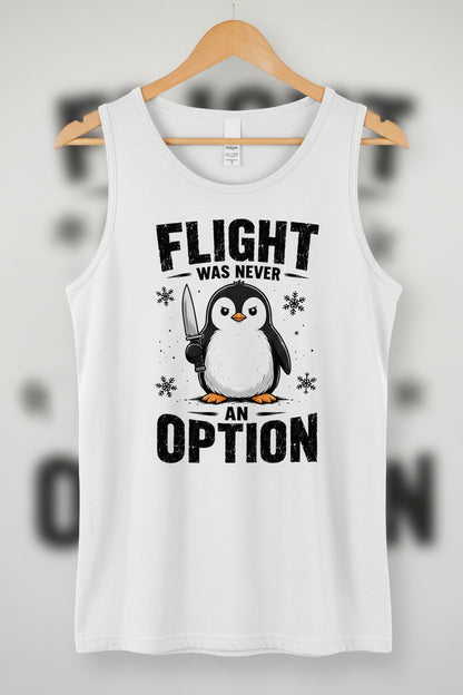 Flight Was Never an Option Funny Penguin Tank Top - product mockup - White