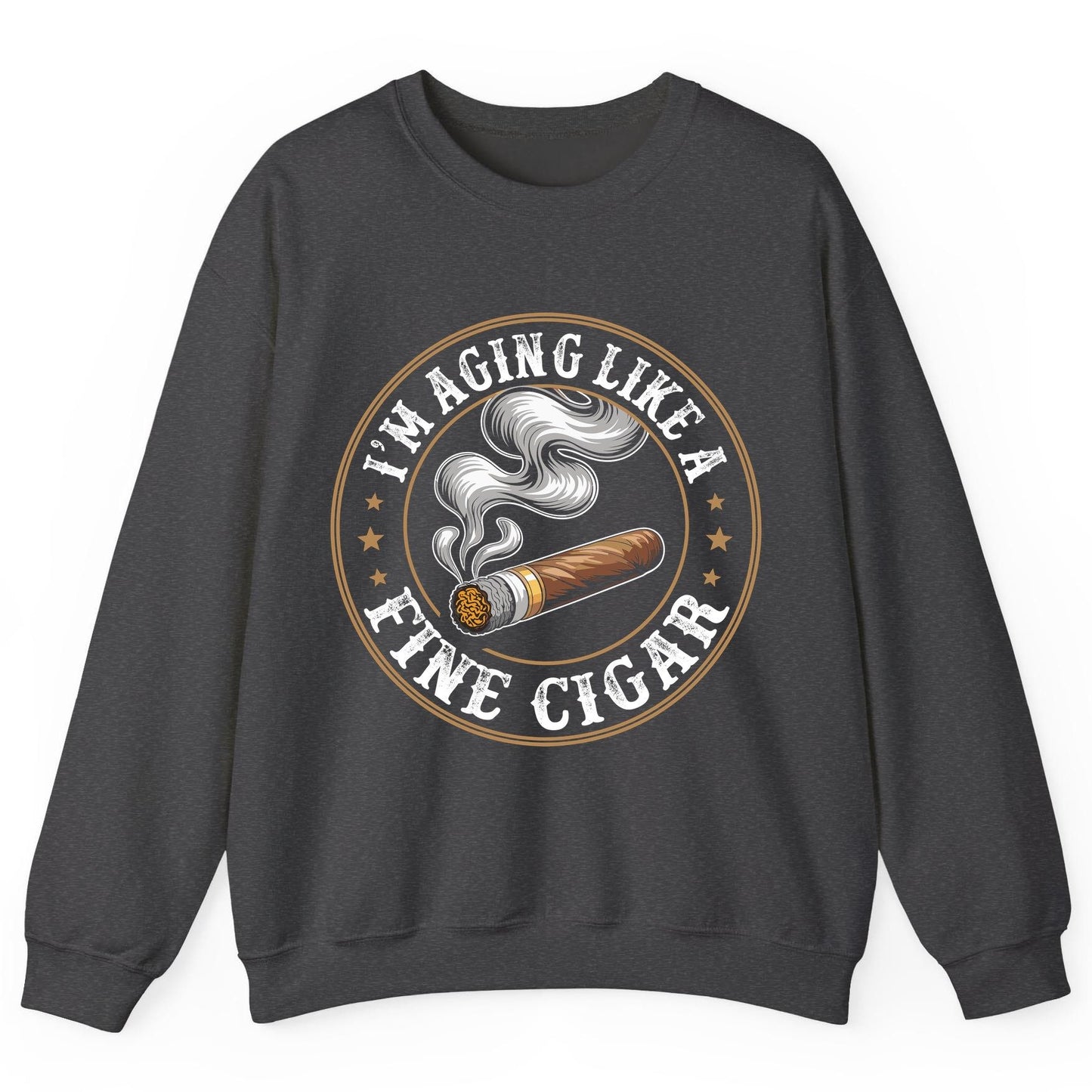 I'm Aging Like a Fine Cigar cigar smoking Sweatshirt Dark Heather product mockup