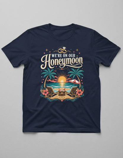 We're on Our Honeymoon Retro Newlyweds T-Shirt - product mockup - Navy