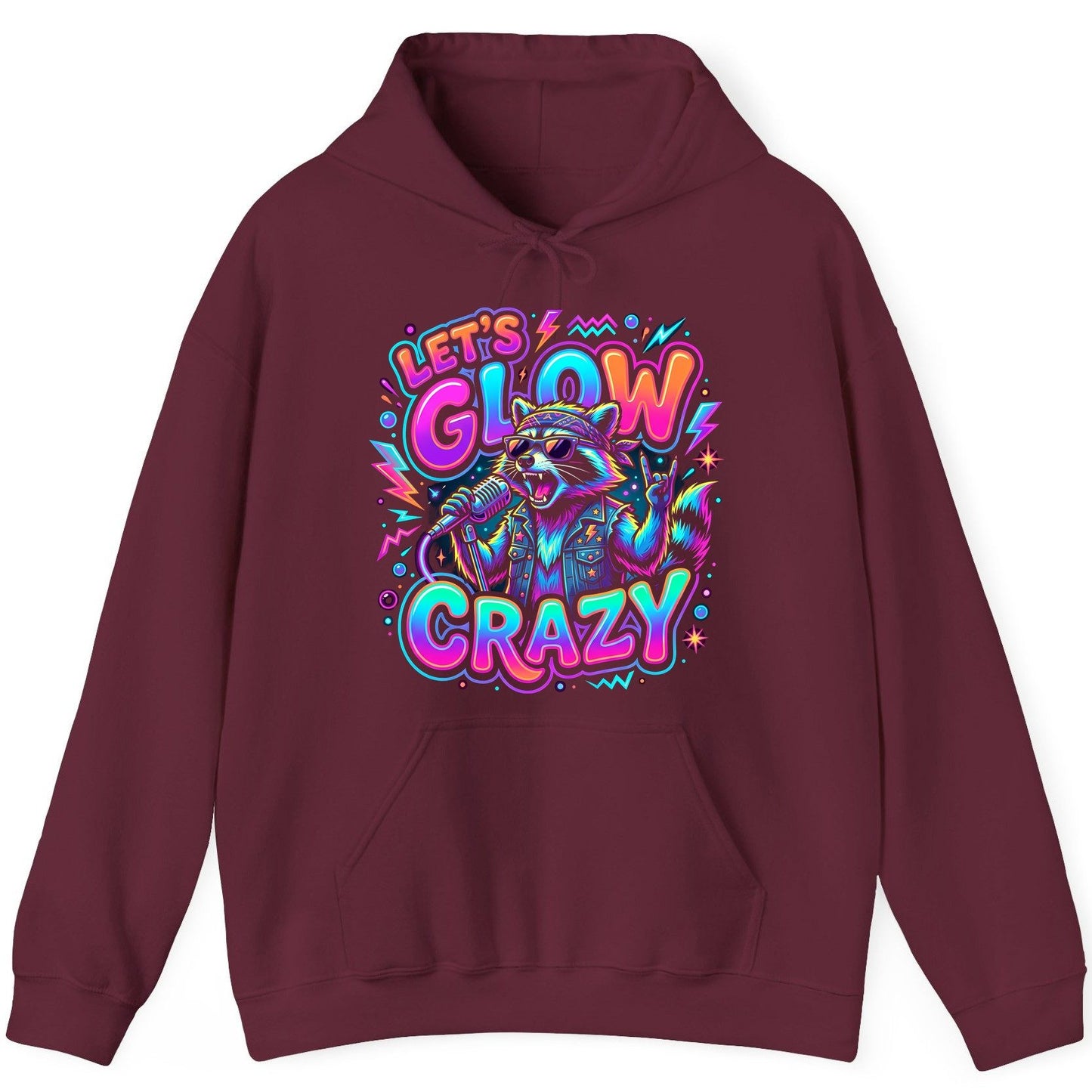Let's Glow Crazy Funny Rockstar Raccoon Hoodie - product mockup - Maroon