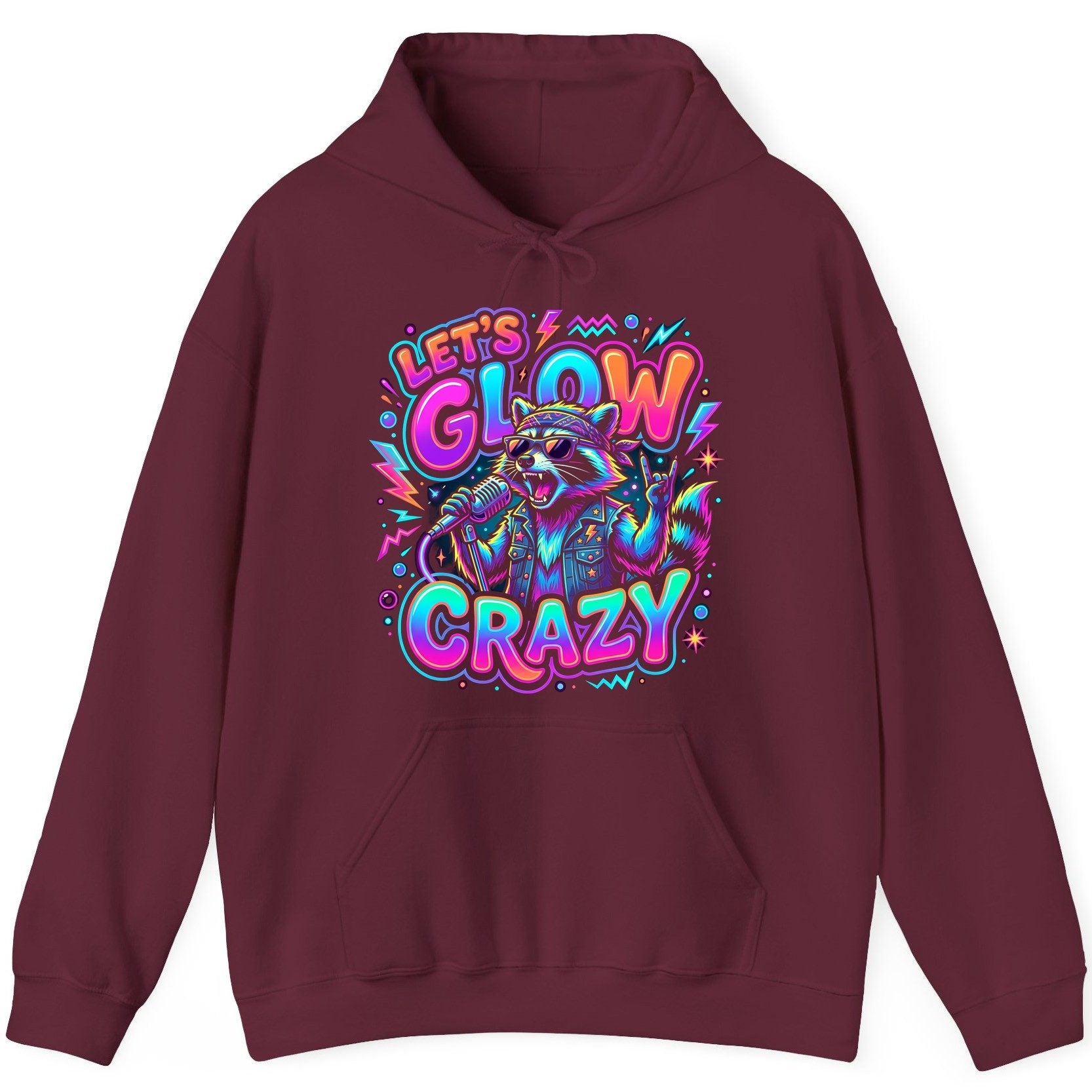 Let's Glow Crazy Funny Rockstar Raccoon Hoodie - product mockup - Maroon