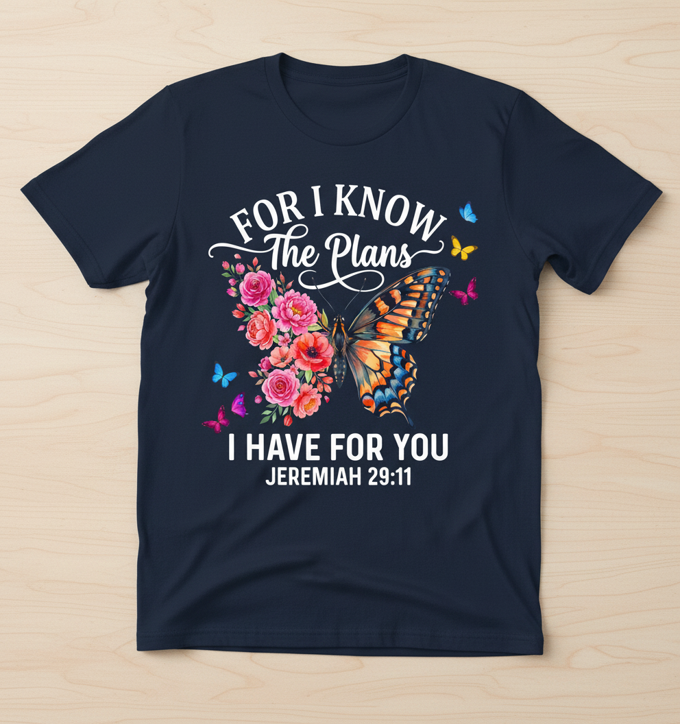 Jeremiah 29:11 For I Know The Plans Butterfly Floral Christian Verse T-Shirt - Navy