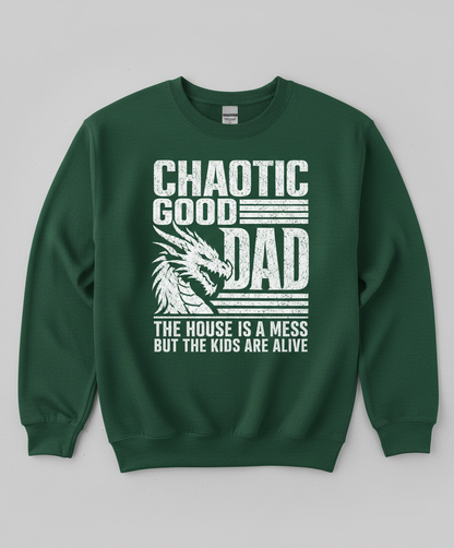 CHAOTIC GOOD DAD THE HOUSE IS A MESS BUT THE KIDS ARE ALIVE Funny Chaotic Good Dad Dragon Sweatshirt - product mockup - Forest Green