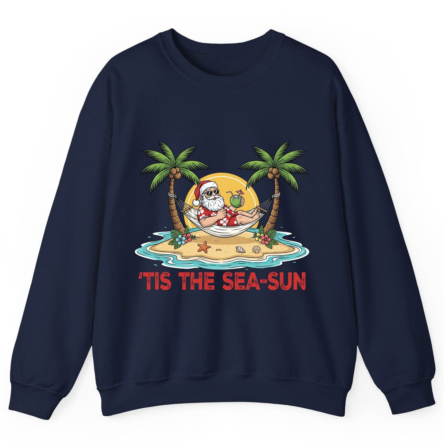 'Tis the Sea-Sun santa claus on a tropical vacation Sweatshirt Navy product mockup