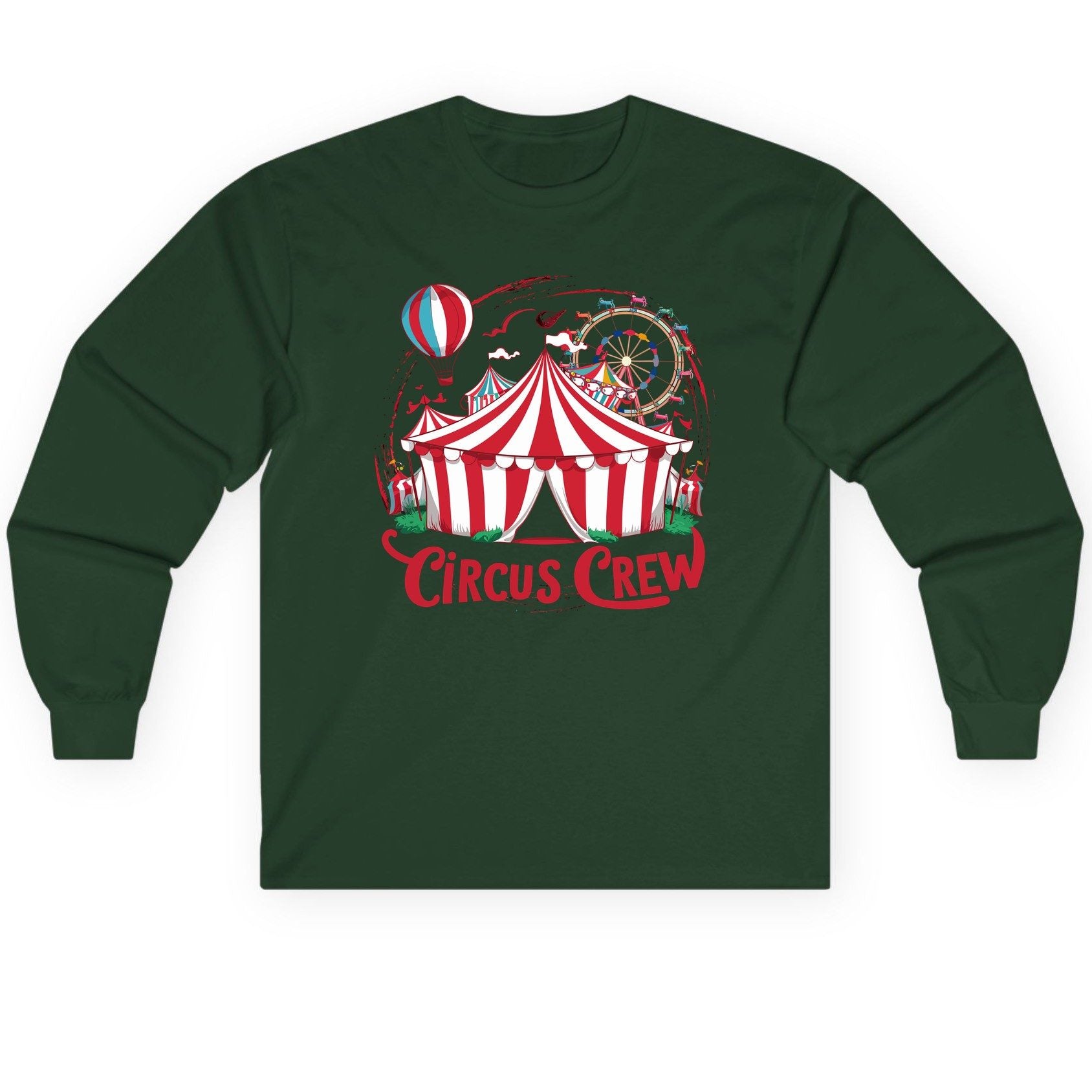 Circus Crew circus Long Sleeve Tee Forest Green product mockup