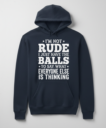 I'm Not Rude Funny Sarcastic Quote Hoodie - Navy