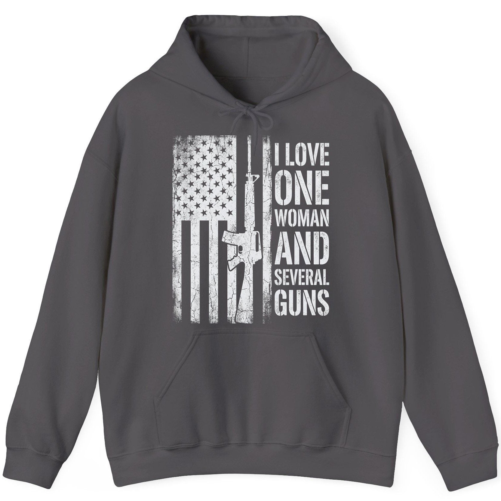 I LOVE ONE WOMAN AND Several GUNS Funny Pro-Gun Hoodie - product mockup - Charcoal