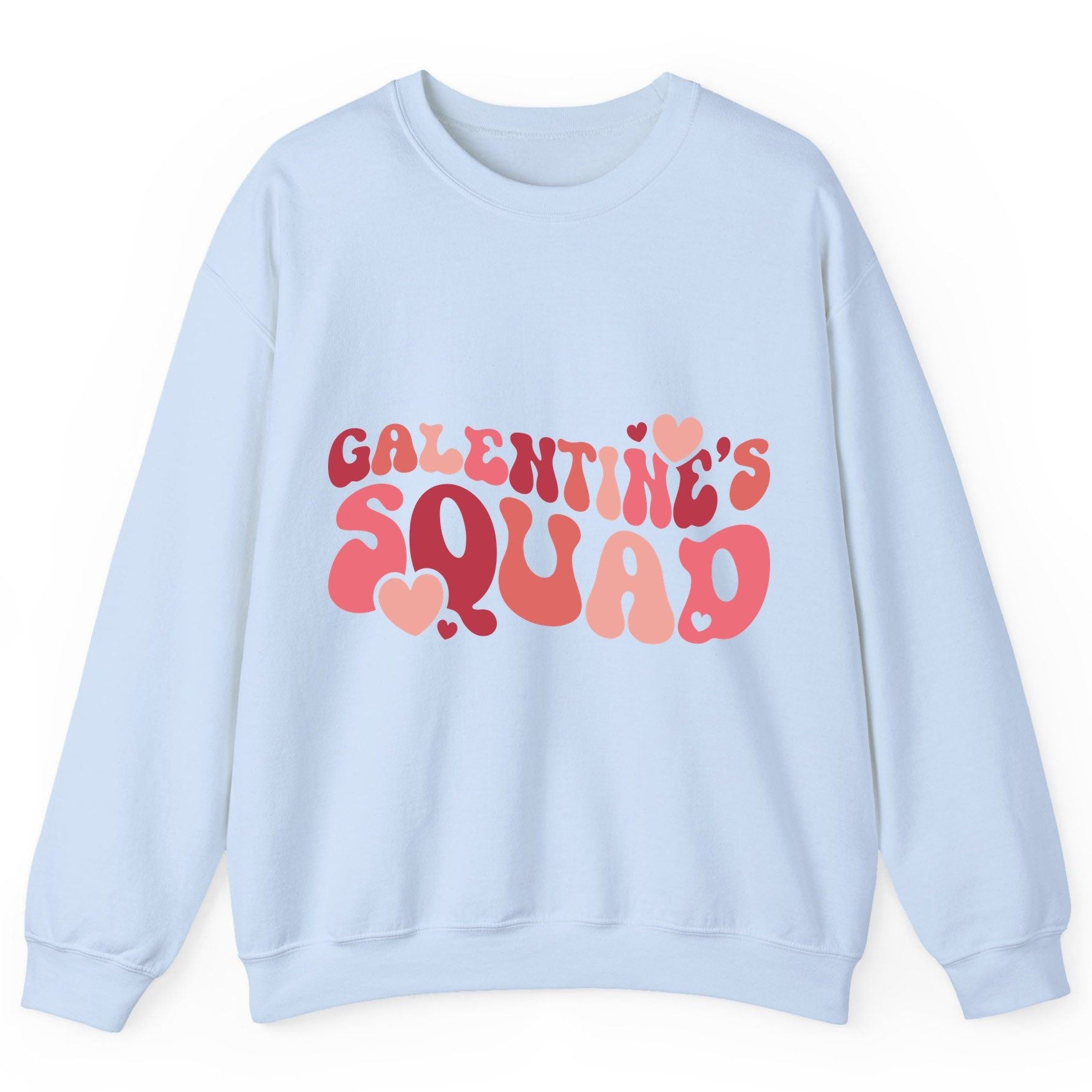 Galentine's Squad galentine's day Sweatshirt Light Blue product mockup