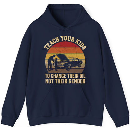Teach Your Kids to Change Their Oil Not Their Gender car mechanics Hoodie Navy product mockup