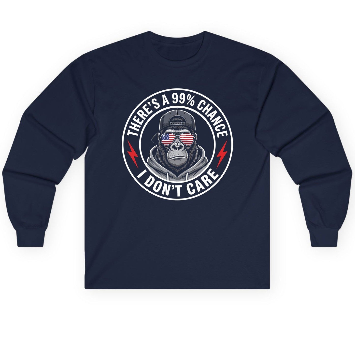There's a 99% Chance I Don't Care sarcastic gorilla Long Sleeve Tee Navy product mockup