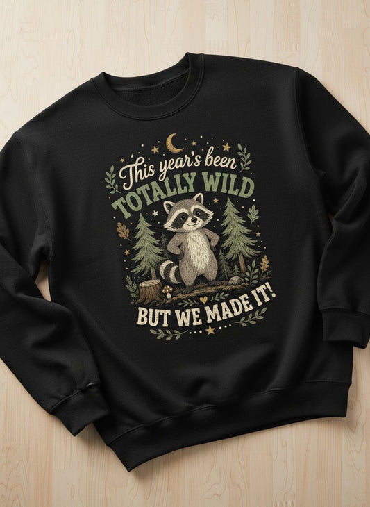 Totally Wild Raccoon Funny Animal Lovers Sweatshirt - product mockup - Black