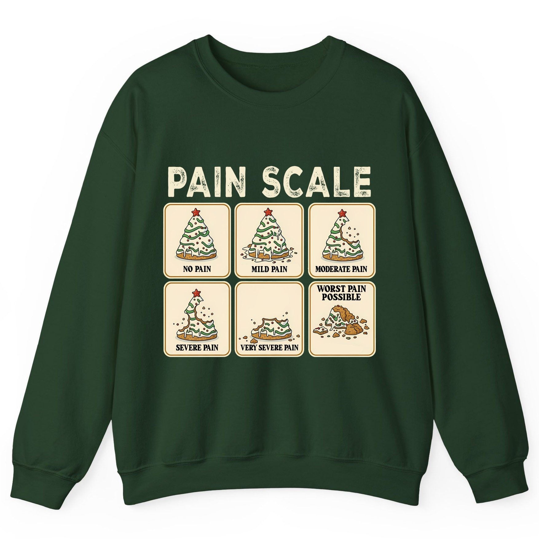 Pain Scale Christmas cookie pain scale Sweatshirt Forest Green product mockup