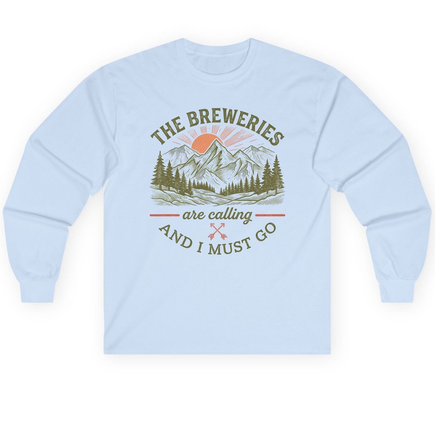 THE Breweries Are Calling AND I MUST GO Long Sleeve Tee - product mockup - Light Blue