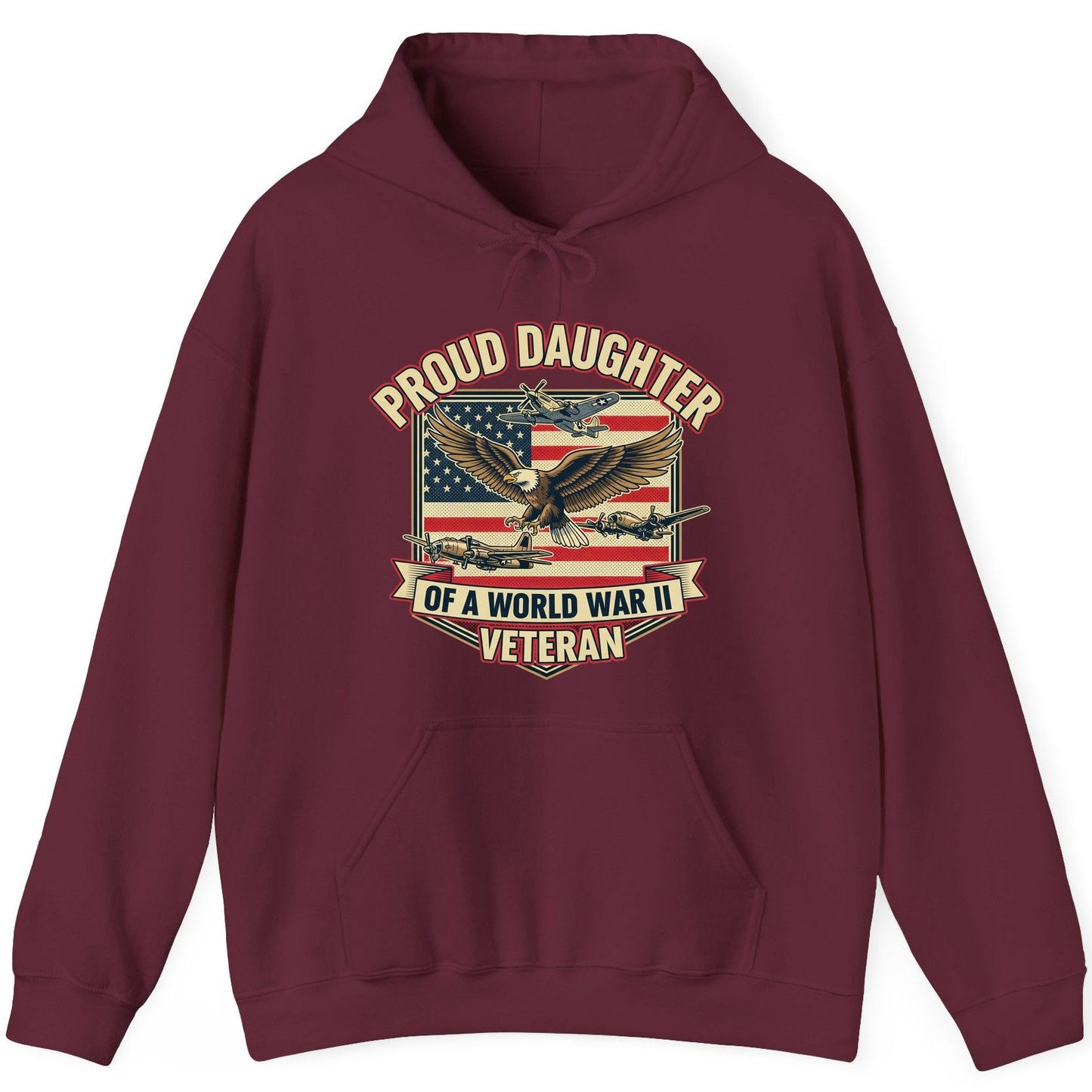 Proud Daughter of a World War Ii Veteran world war ii veteran Hoodie Maroon product mockup