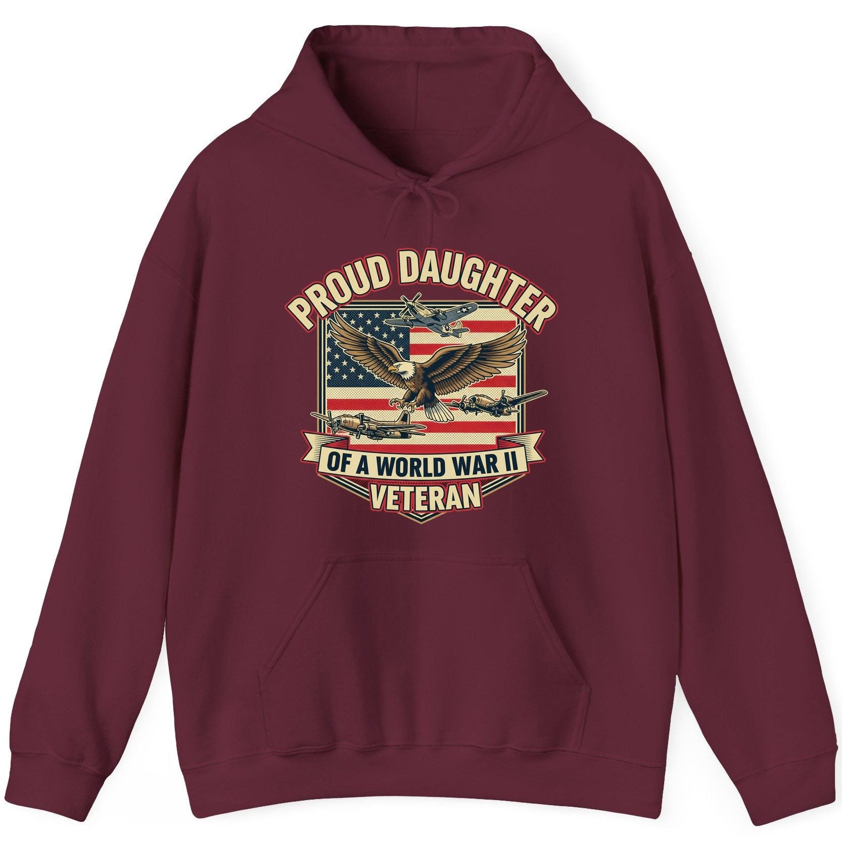 Proud Daughter of a World War Ii Veteran world war ii veteran Hoodie Maroon product mockup
