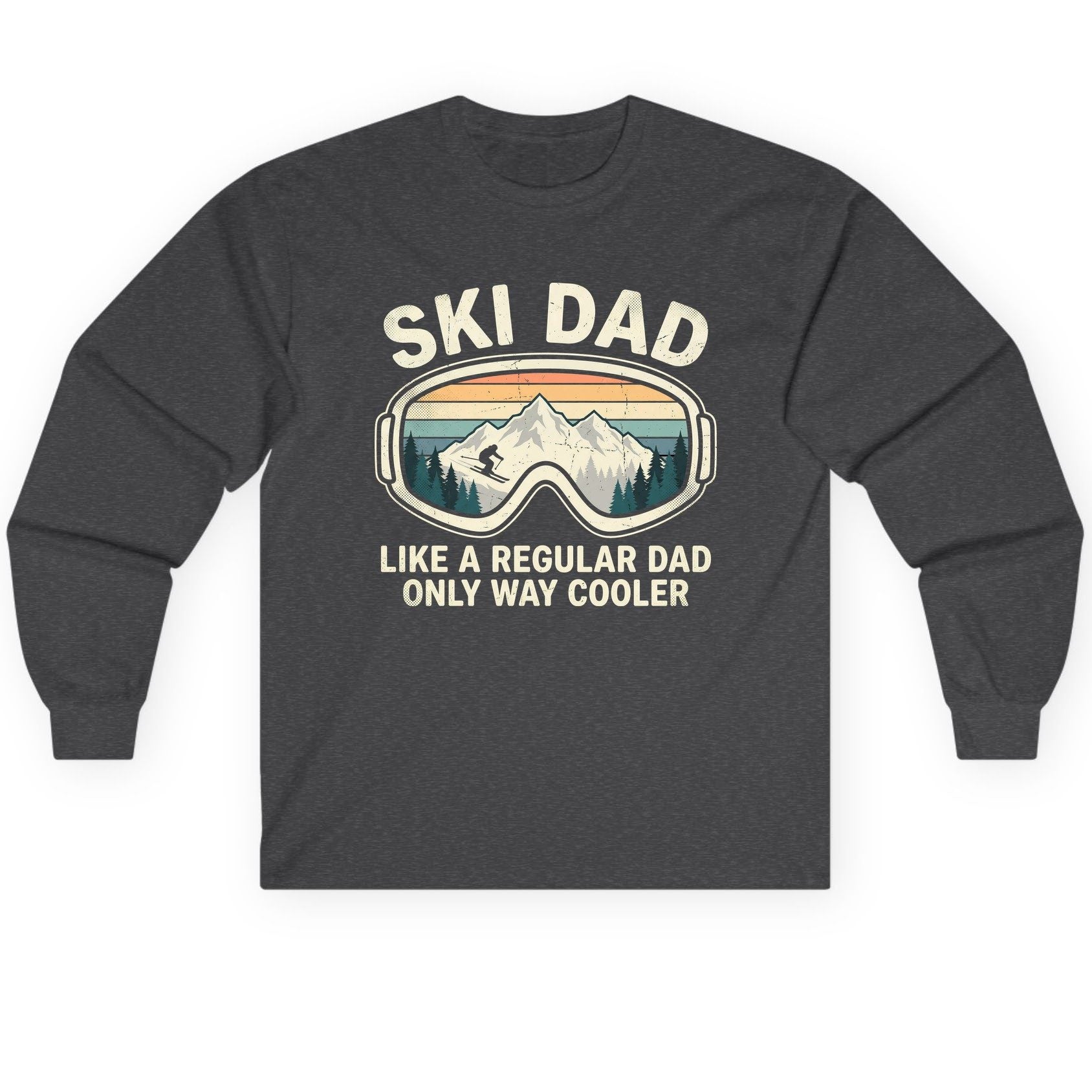 Ski Dad Like a Regular Dad Only Way Cooler skiing Long Sleeve Tee Dark Heather product mockup