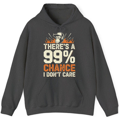There's a 99% Chance I Don't Care sarcastic monkey Hoodie Dark Heather product mockup