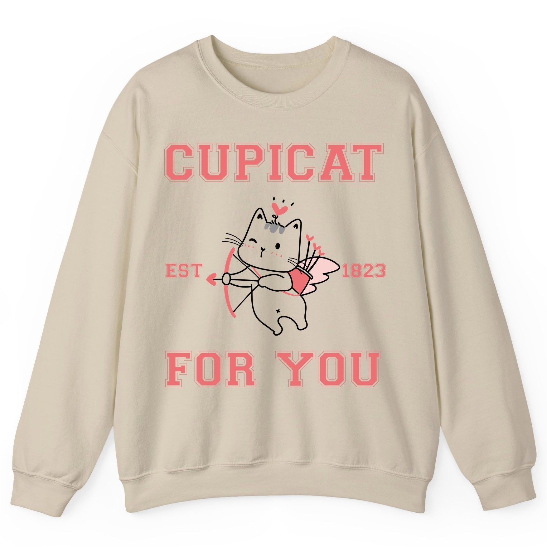 Cupicat Est 1823 for You cupid cat Sweatshirt Sand product mockup