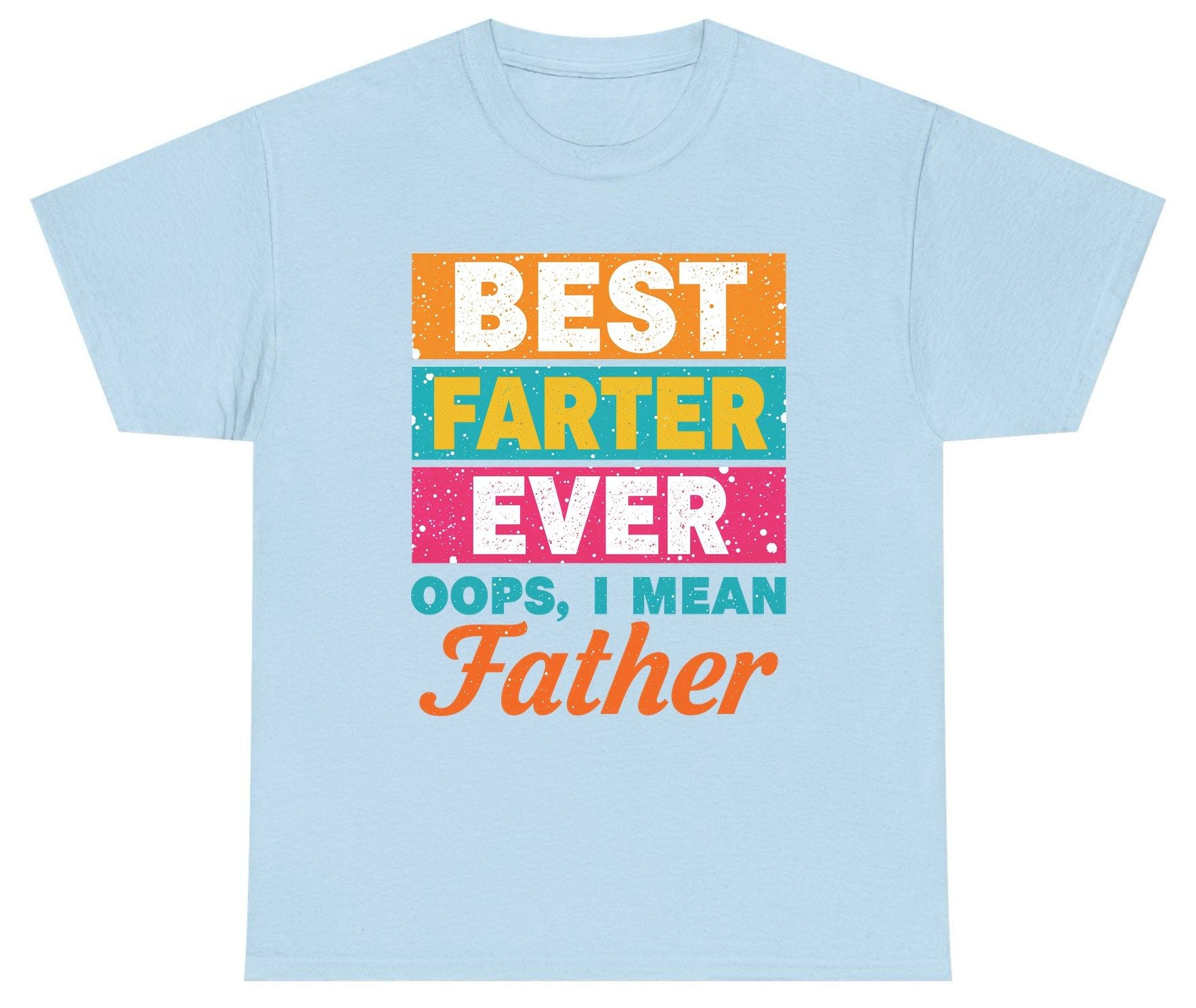 Best Farter Ever Oops, I Mean Father dad jokes Youth T-Shirt Light Blue product mockup