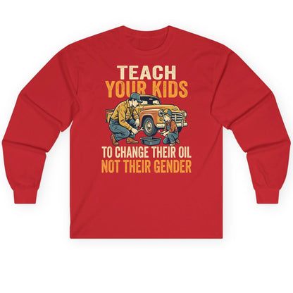 Teach Your Kids to Change Their Oil Not Their Gender father and son car repair Long Sleeve Tee Red product mockup