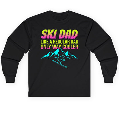 Ski Dad Like a Regular Dad Only Way Cooler skiing Long Sleeve Tee Black product mockup