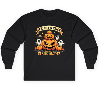 It's Not a Trick I'm Going to Be a Big Brother Halloween pregnancy announcement Long Sleeve Tee Black product mockup