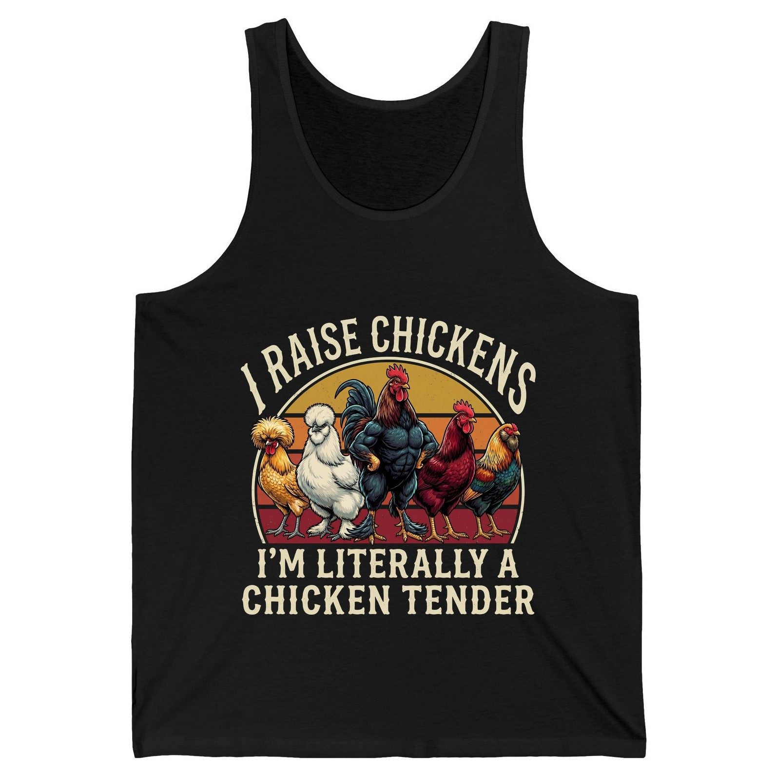 I Raise Chickens I'm Literally a Chicken Tender chickens Tank Top Black product mockup