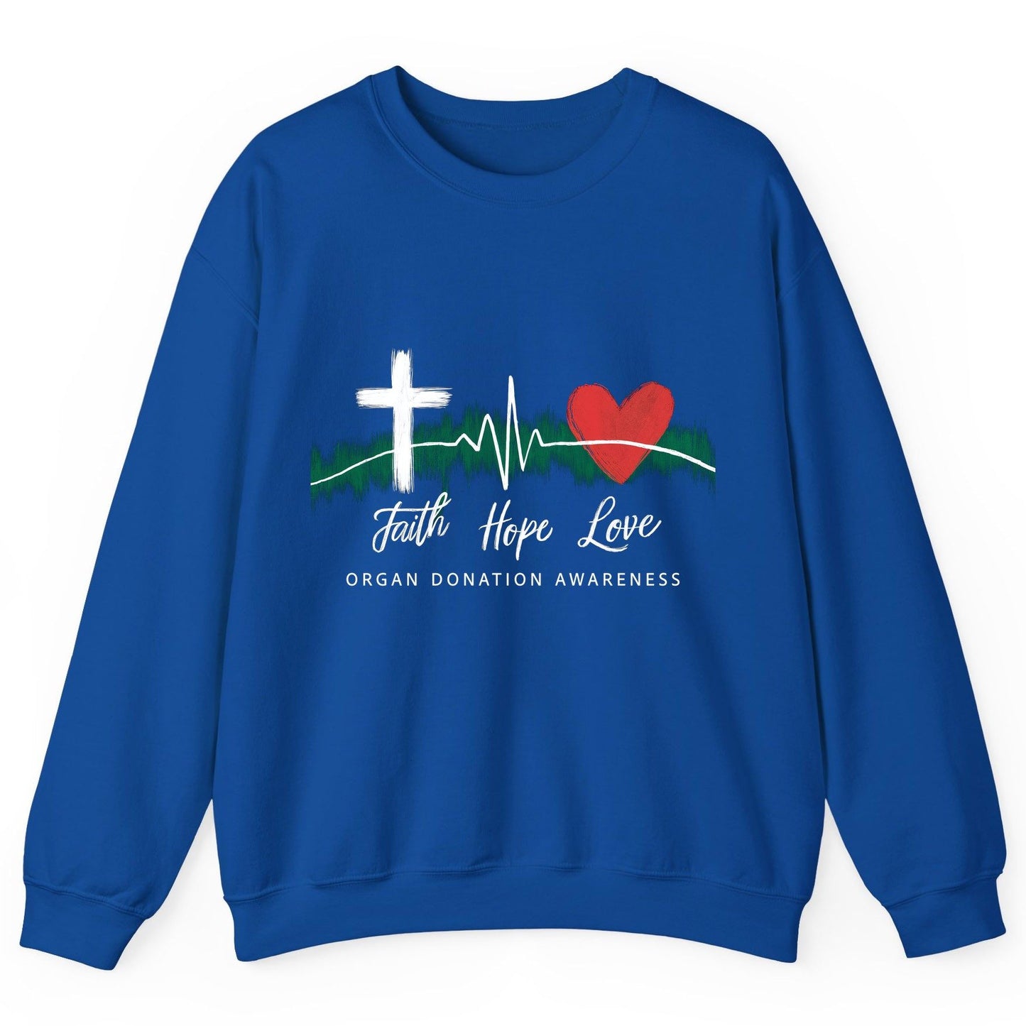 Faith Hope Love Organ Donation Awareness organ donation awareness Sweatshirt Royal product mockup