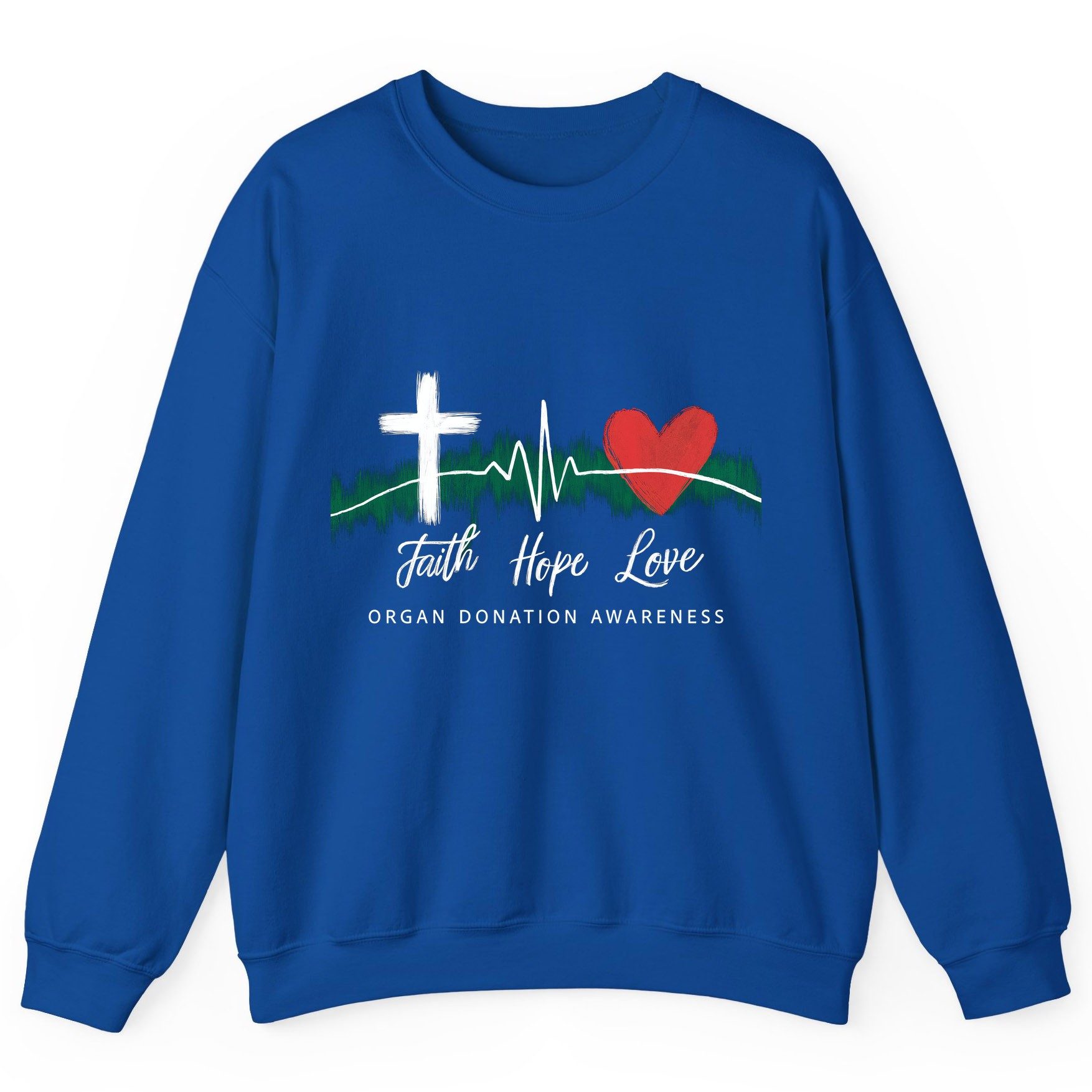Faith Hope Love Organ Donation Awareness organ donation awareness Sweatshirt Royal product mockup