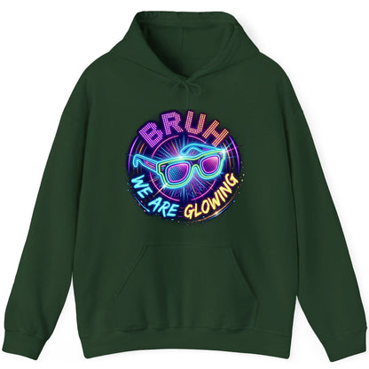 BRUH WE ARE GLOWING Neon Party Hoodie Forest Green product mockup