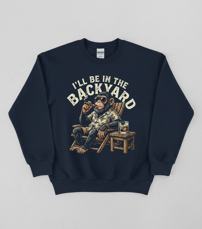 I'll Be In The Backyard Relaxing Chimp with Cigar Sweatshirt - Navy