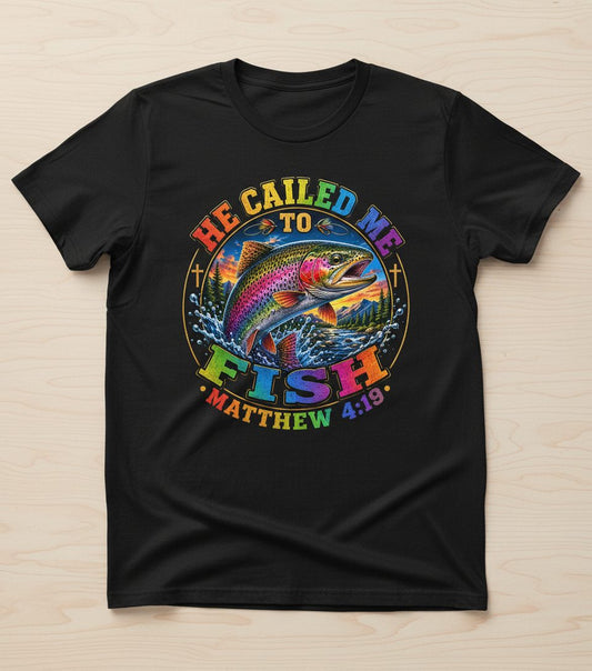 HE CALLED ME TO FISH Matthew 4 19 Christian Fishing T-Shirt - product mockup - Black