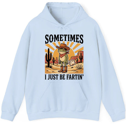 Sometimes It Just Be Fartin' cowboy frog Hoodie Light Blue product mockup