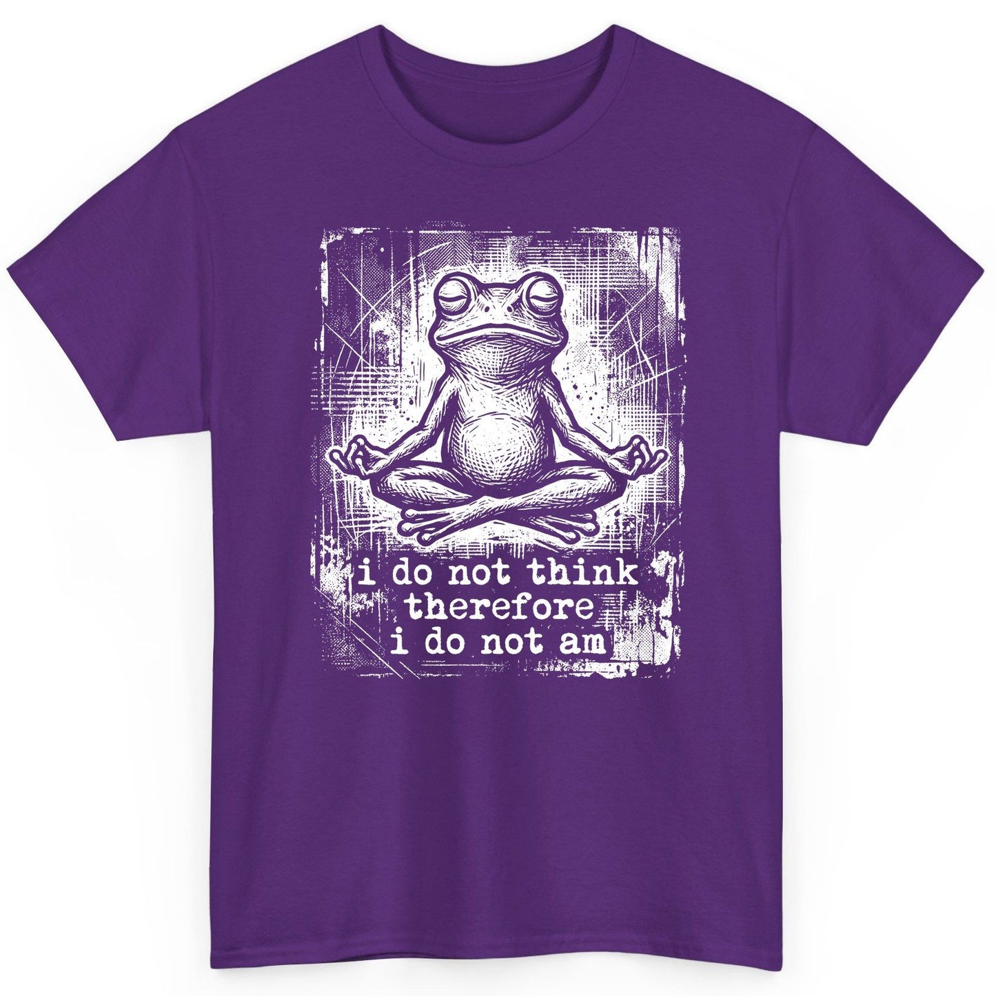 I Do Not Think Therefore I Do Not Am meditating frog T-Shirt Purple product mockup