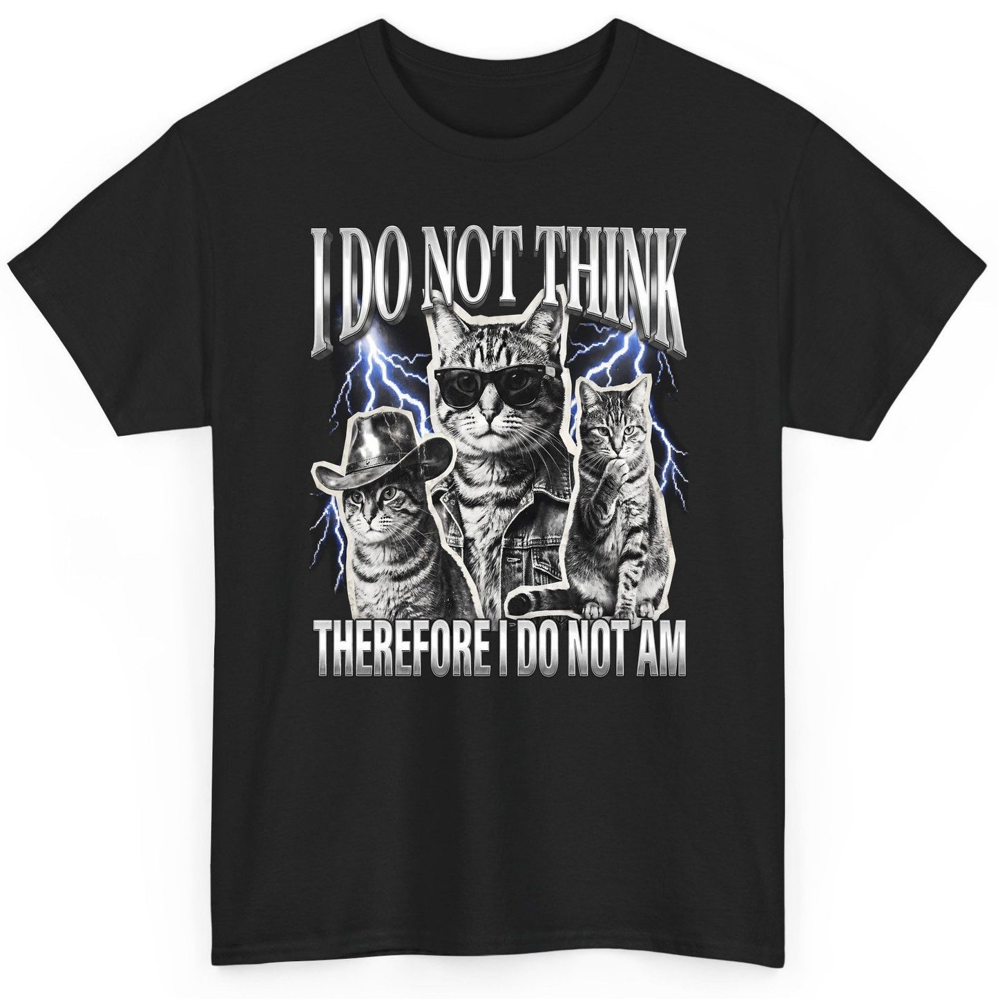 I Do Not Think Therefore I Do Not Am cats T-Shirt Black product mockup
