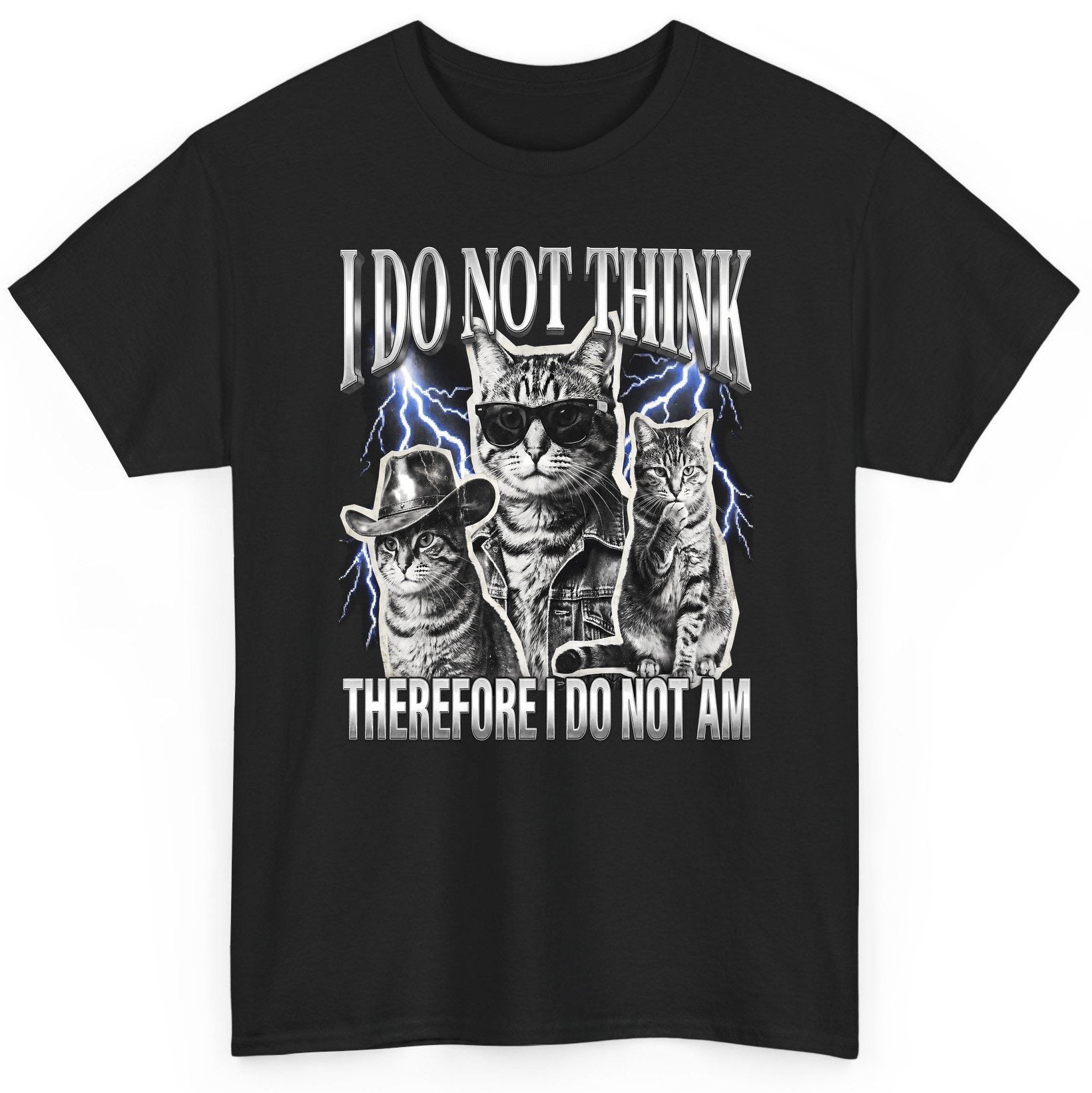 I Do Not Think Therefore I Do Not Am cats T-Shirt Black product mockup
