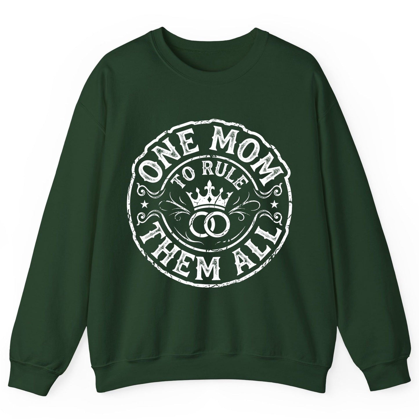 One Mom to Rule Them All Funny Moms Sweatshirt - product mockup - Forest Green