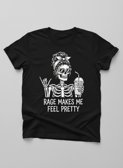 Rage Makes Me Feel Pretty Skeleton Messy Bun T-Shirt - Black