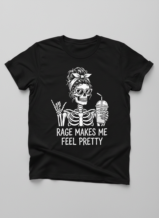 Rage Makes Me Feel Pretty Skeleton Messy Bun T-Shirt - Black