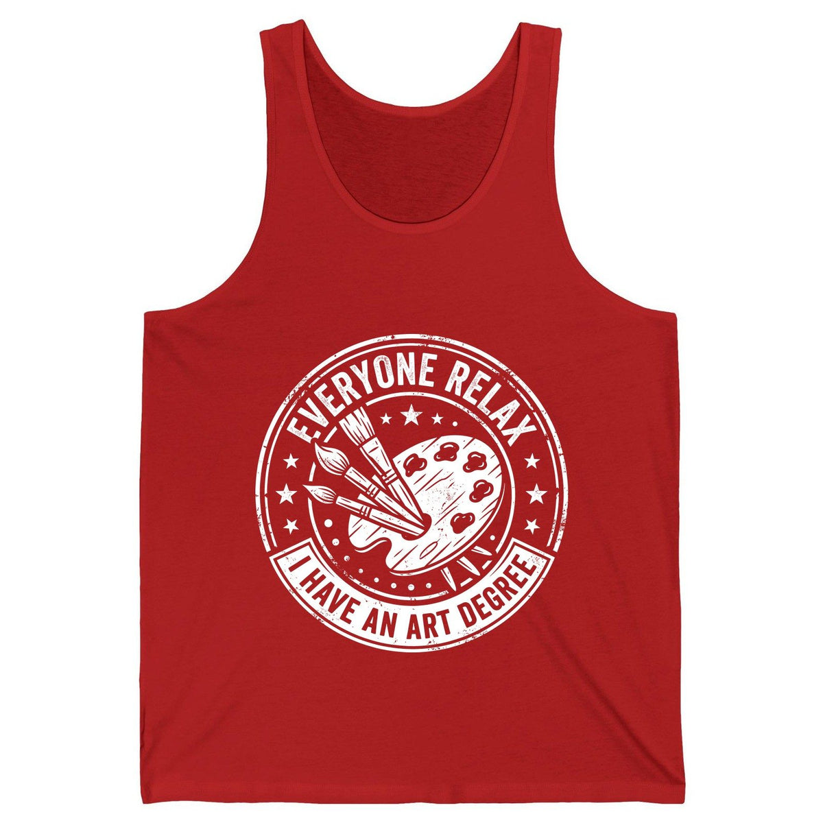 Everyone Relax I Have an Art Degree artists Tank Top Red product mockup