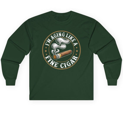 I'm Aging Like a Fine Cigar cigar smoking Long Sleeve Tee Forest Green product mockup