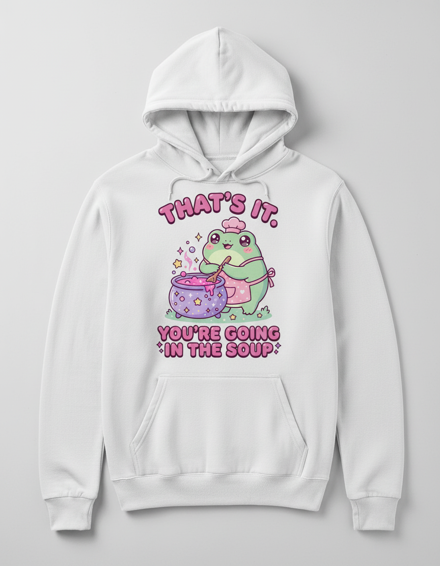Kawaii Frog Chef "You're Going In The Soup" Funny Meme Design Hoodie - White