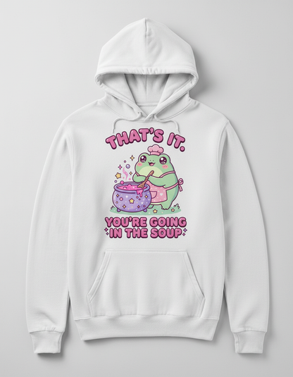 Kawaii Frog Chef "You're Going In The Soup" Funny Meme Design Hoodie - White