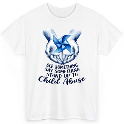 SEE Something SAY Something STAND UP TO Child Abuse Awareness T-Shirt - product mockup - White