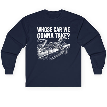 Whose Car We Gonna Take? skeletons in a car Long Sleeve Tee Navy product mockup