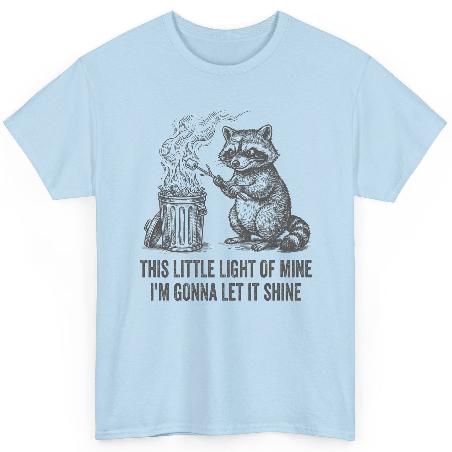 THIS LITTLE LIGHT OF MINE I'M GONNA LET IT SHINE Raccoon T-Shirt Light Blue product mockup