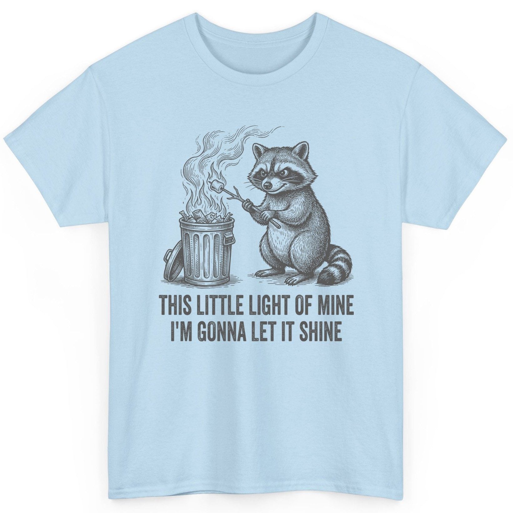 THIS LITTLE LIGHT OF MINE I'M GONNA LET IT SHINE Raccoon T-Shirt Light Blue product mockup