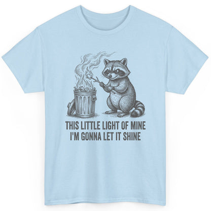 THIS LITTLE LIGHT OF MINE I'M GONNA LET IT SHINE Raccoon T-Shirt Light Blue product mockup