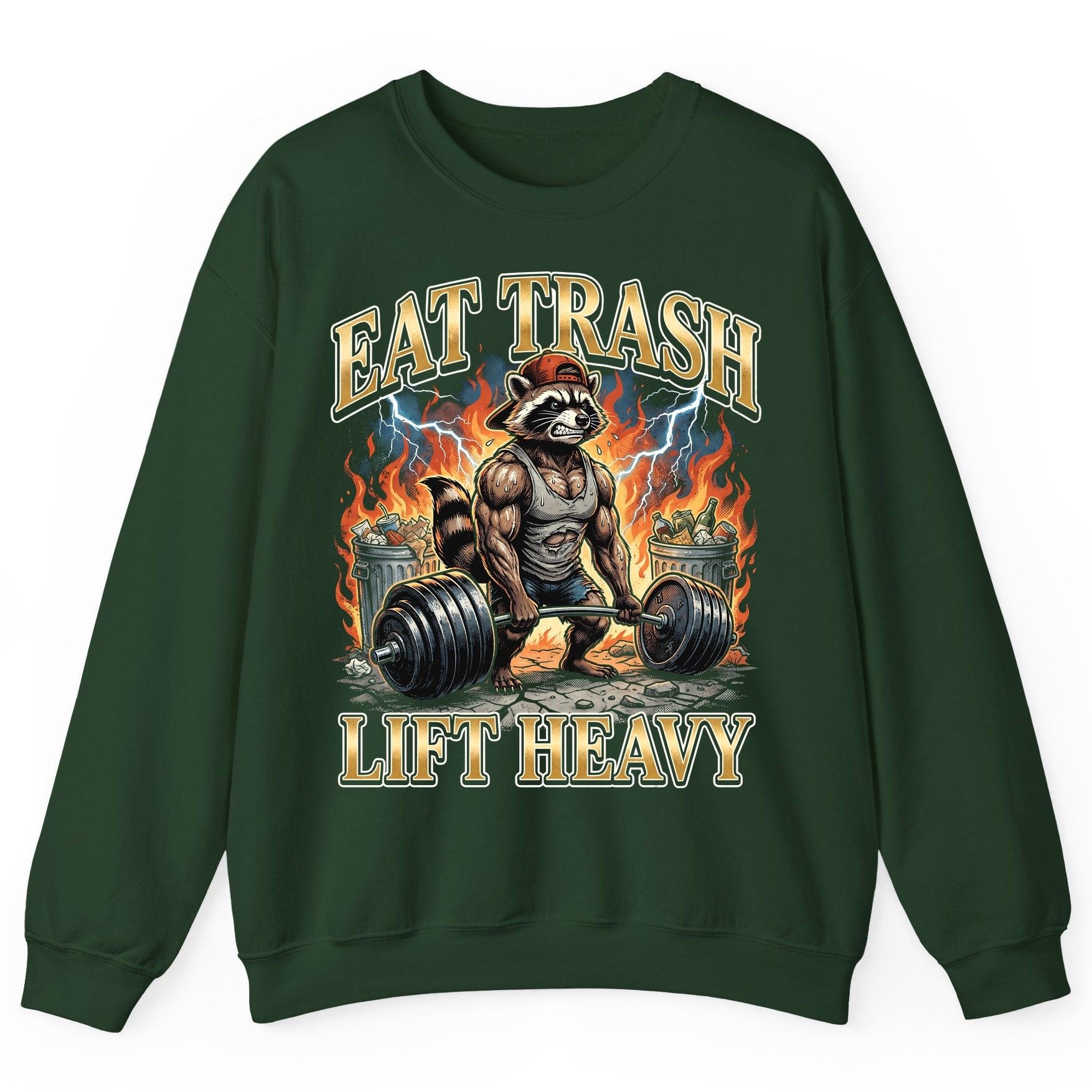 Eat Trash Lift Heavy raccoon Sweatshirt Forest Green product mockup